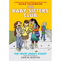The Truth about Stacey: A Graphic Novel (the Baby-Sitters Club #2): Volume 2 - Hardcover