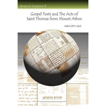 Gospel Texts and the Acts of Saint Thomas from Mount Athos - Paperback