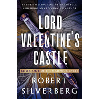 Lord Valentine's Castle: Volume 1 - Paperback