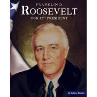 Franklin D. Roosevelt: Our 32nd President - Library Binding