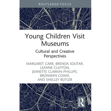 Young Children Visit Museums: Cultural and Creative Perspectives - Paperback