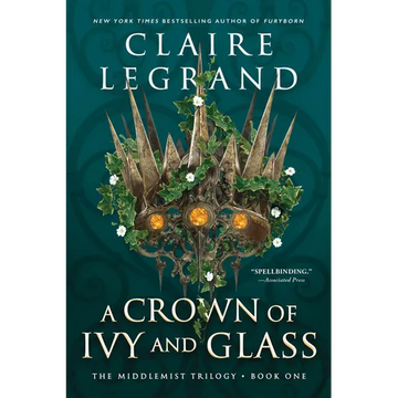 A Crown of Ivy and Glass - Paperback