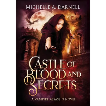 Castle of Blood and Secrets - Hardcover