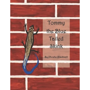Tommy the Blue Tailed Skink - Paperback