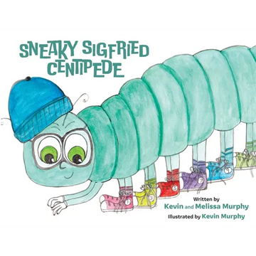 Sneaky Sigfried Centipede - Paperback