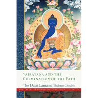 Vajrayana and the Culmination of the Path - Paperback