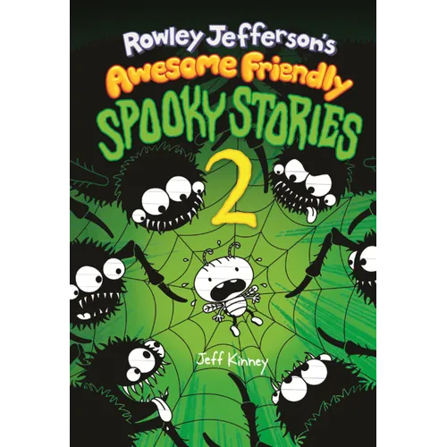 Rowley Jefferson's Awesome Friendly Spooky Stories 2