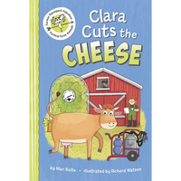 Clara Cuts the Cheese - Library Binding