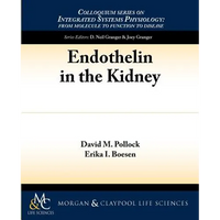 Endothelin in the Kidney - Paperback