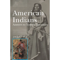 American Indians: Answers to Today's Questions - Paperback