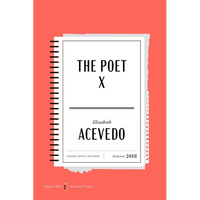 The Poet X American Classics Edition - Paperback