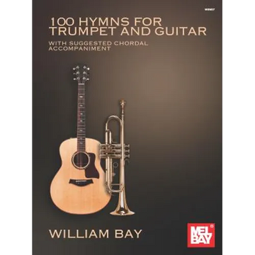 100 Hymns for Trumpet and Guitar: With Suggested Chord Accompaniment - Paperback