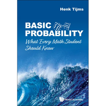 Basic Probability: What Every Math Student Should Know - Paperback