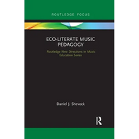 Eco-Literate Music Pedagogy - Paperback