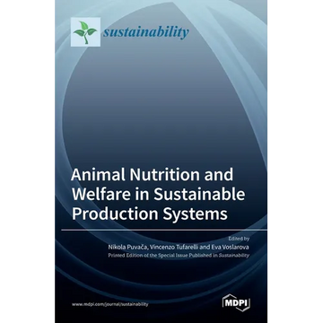 Animal Nutrition and Welfare in Sustainable Production Systems - Hardcover