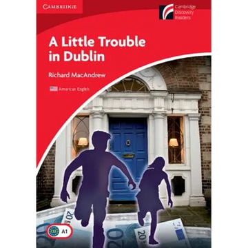 A Little Trouble in Dublin Level 1 Beginner/Elementary American English Edition - Paperback