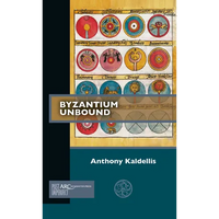 Byzantium Unbound - Paperback