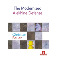 The Modernized Alekhine Defense - Paperback