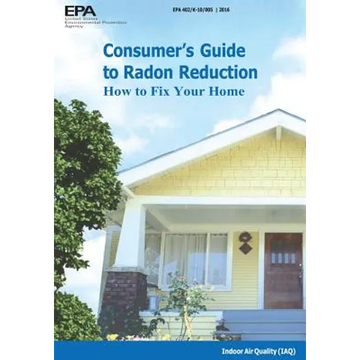 Consumer's Guide to Radon Reduction: How to Fix Your Home - Paperback