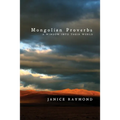 Mongolian Proverbs: A Window Into Their World