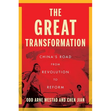 The Great Transformation: China's Road from Revolution to Reform - Hardcover