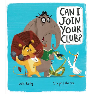 Can I Join Your Club? - Hardcover