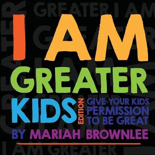 I AM GREATER - Kids' Edition