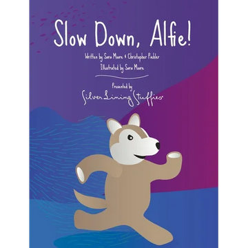 Slow Down, Alfie! - Hardcover