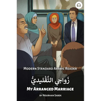 My Arranged Marriage: Modern Standard Arabic Reader - Paperback