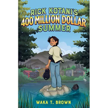 Rick Kotani's 400 Million Dollar Summer - Hardcover