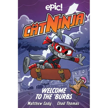 Cat Ninja: Welcome to the 'Burbs: Volume 4 - Paperback