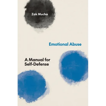 Emotional Abuse: A Manual for Self-Defense - Paperback