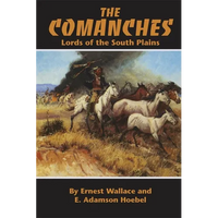 The Comanches: Lords of the South Plains Volume 34 - Paperback