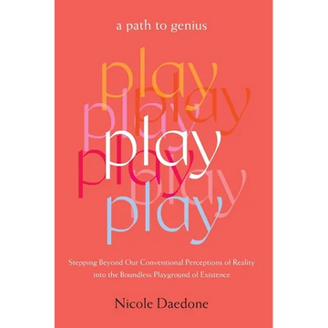 Play: A Path to Genius - Paperback