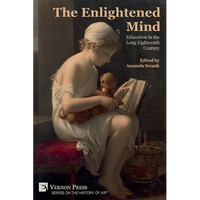 The Enlightened Mind: Education in the Long Eighteenth Century - Paperback