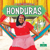 Life and Traditions in Honduras - Hardcover