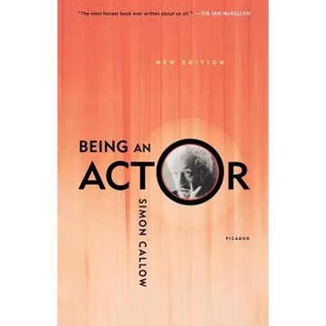 Being an Actor, Revised and Expanded Edition - Paperback