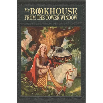 My Bookhouse: From the Tower Window - Paperback