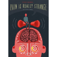 Pain Is Really Strange: Graphic Medicine - Paperback