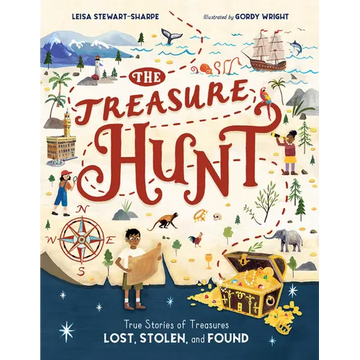 The Treasure Hunt: True Stories of Treasures Lost, Stolen, and Found - Hardcover