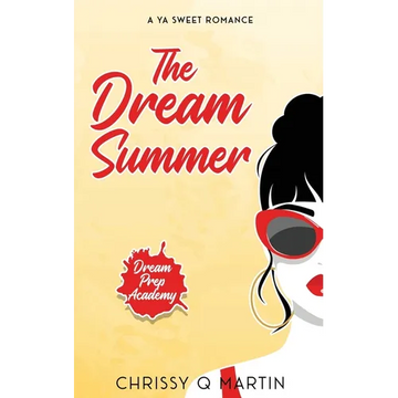 The Dream Summer: A YA Sweet Romance - Paperback