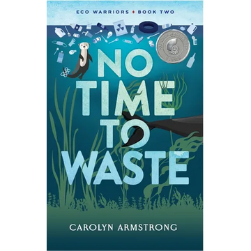 No Time To Waste: Eco Warriors book 2 - Paperback