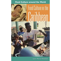 Food Culture in the Caribbean - Hardcover