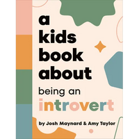 A Kids Book about Being an Introvert - Hardcover