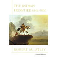 Indian Frontier 1846-1890 (Revised) - Paperback