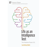 Life as an Intelligence Test: The Predictive Power of IQ - Paperback