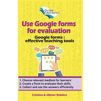 Use Google Forms for Evaluation - Paperback