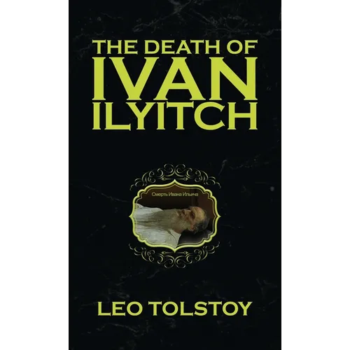The Death of Ivan Ilyitch