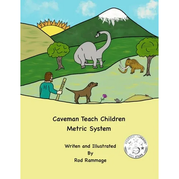 Caveman Teach Children Metric System: Measurement - Paperback