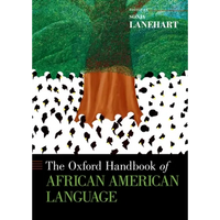 The Oxford Handbook of African American Language - Paperback